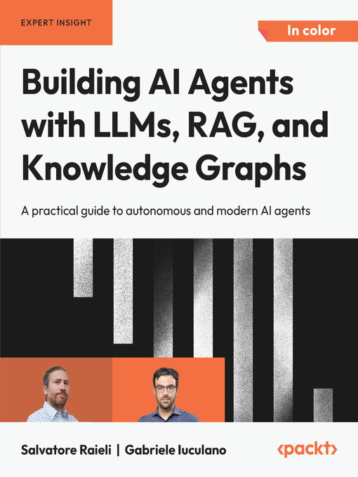 Title details for Building AI Agents with LLMs, RAG, and Knowledge Graphs by Salvatore Raieli - Wait list